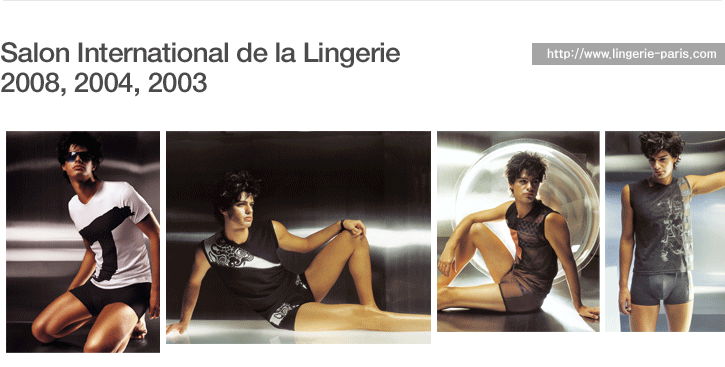 Salon International de la Lingerie 2008, 2004, 2003